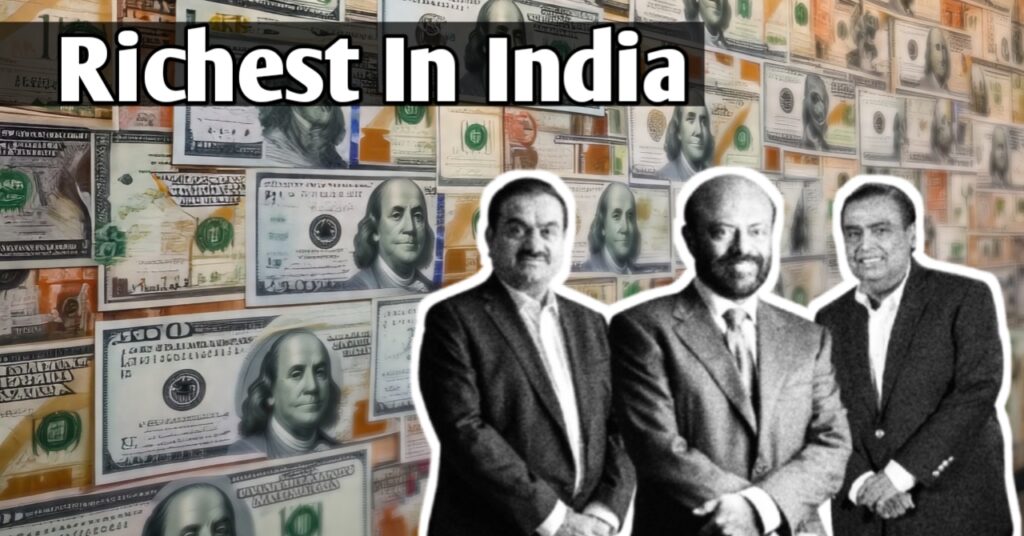 Top 10 Richest Person in India